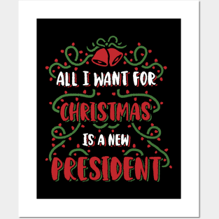 All I Want For Christmas Is a new president, funny anti biden christmas design for trump supporters, Posters and Art